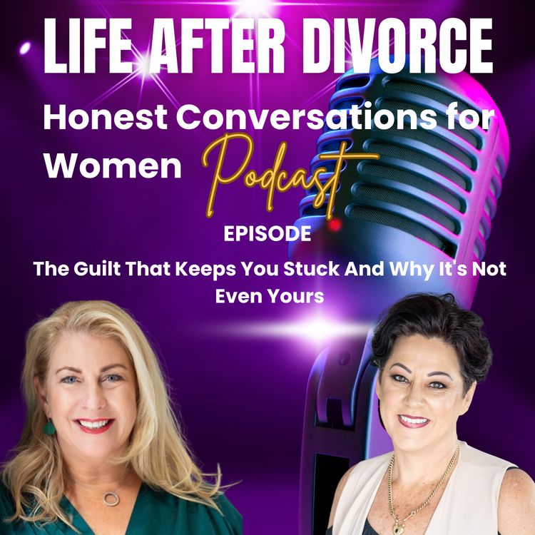 cover art for The Guilt That Keeps You Stuck And Why It's Not Even Yours