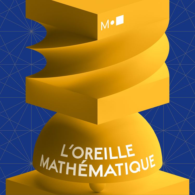 cover art for L’oreille mathématique revient avec la saison 2 !