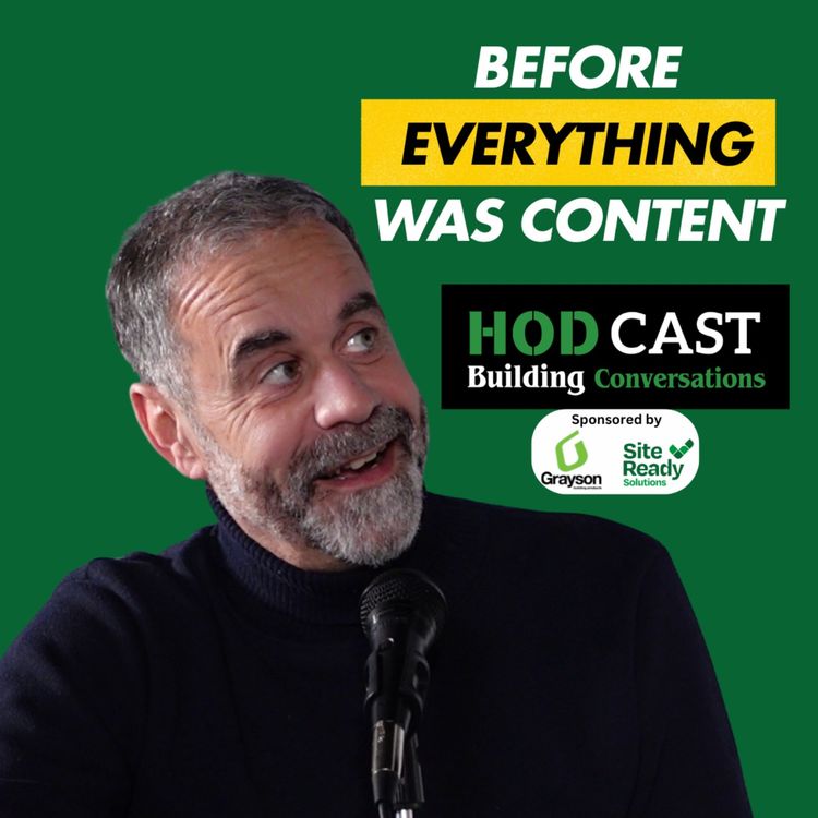 cover art for He Built Culture Before It Was Content | Stu Whiffen | The Hodcast