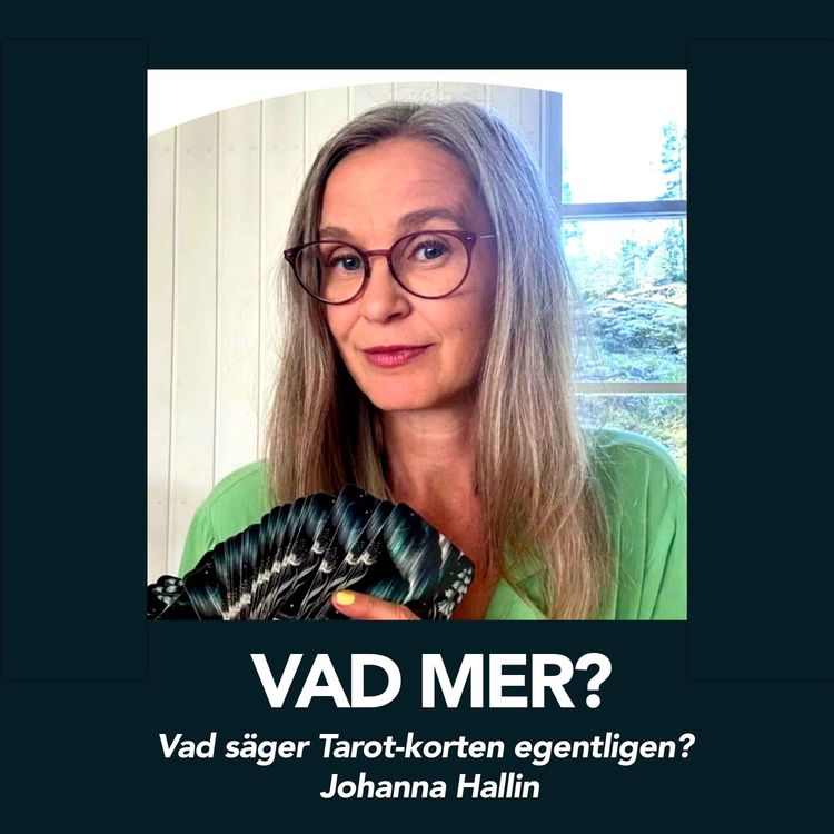 cover art for Vad säger Tarot-korten egentligen? - Med Johanna Hallin
