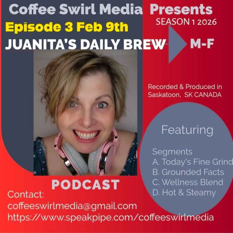 cover art for Juanita's Daily Brew Feb 9th, 2026