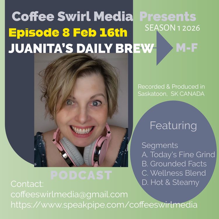cover art for Juanita's Daily Brew Feb 16, 2026 S1 E9