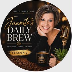 cover art for Welcome to Season 2 of Juanita’s Daily Brew — Your Coffee Break Podcast