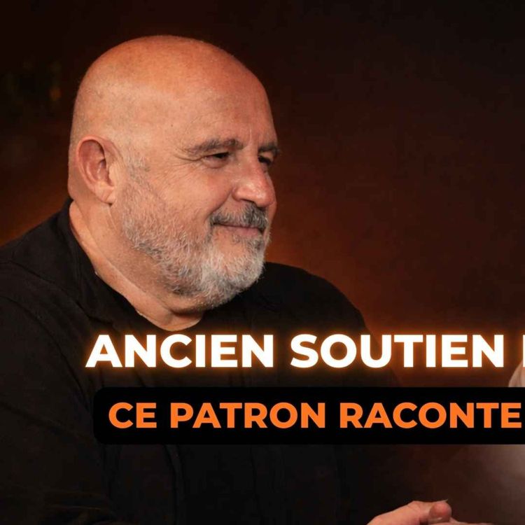 cover art for ANCIEN SOUTIEN DE MACRON, CE PATRON RACONTE SA DÉCEPTION