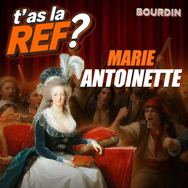 cover art for Faut-il réhabiliter Marie-Antoinette ? Une reine injustement haïe ou une femme détestable ?