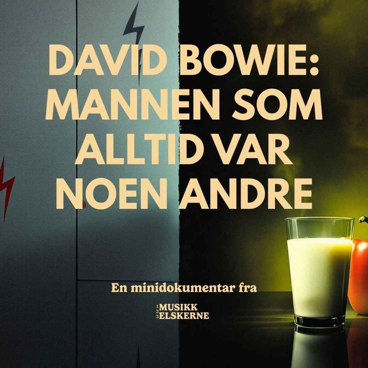 cover art for David Bowie: Mannen som alltid var noen andre - en minidokumentar