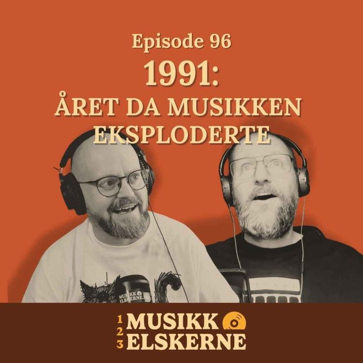 cover art for 96 – 1991: Året da musikken eksploderte