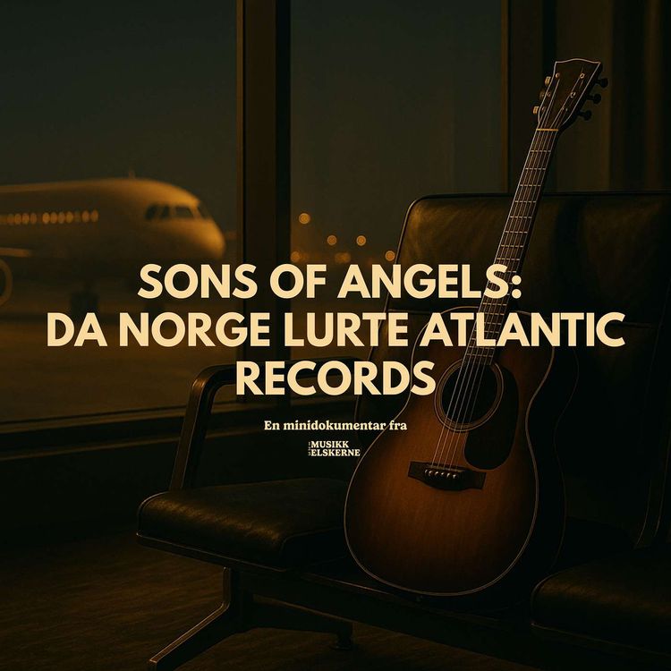cover art for Sons of Angels: Da Norge lurte Atlantic Records - en minidokumentar