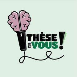 cover art for Thèse et vous !