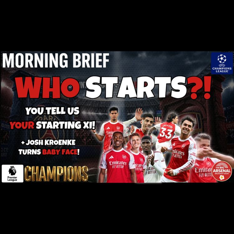 cover art for WHO STARTS!? The Ultimate Budapest Selection Dilemma + Josh Kroenke Unfiltered 🏆🔴🔥