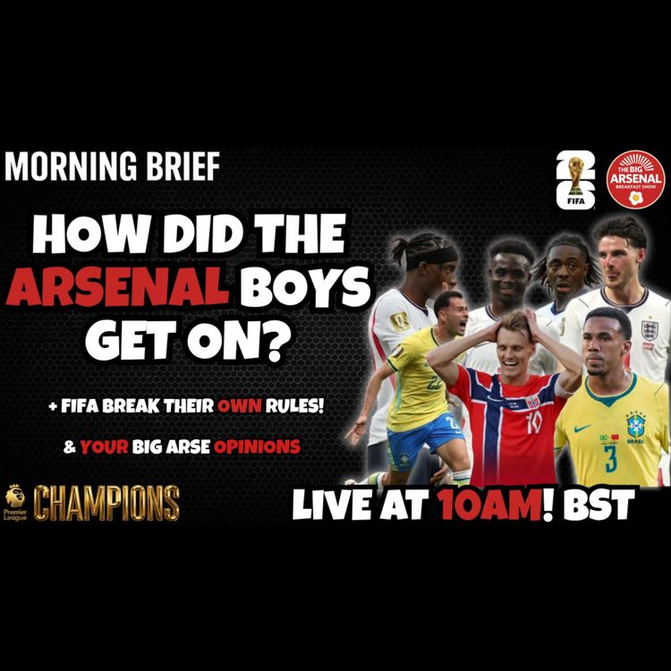 cover art for 📺 HOW DID THE ARSENAL BOYS GET ON? 🌍🔴