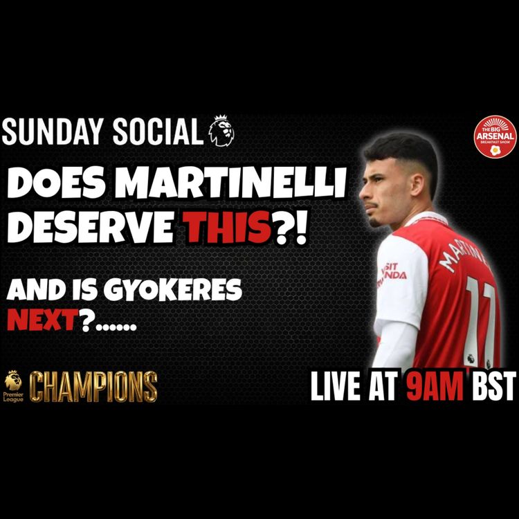 cover art for DOES MARTINELLI DESERVE THIS?! AND IS GYÖKERES NEXT? 🇧🇷💔