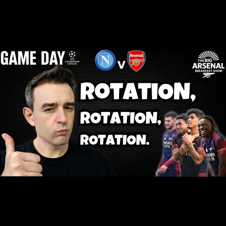 cover art for GAME DAY: NAPOLI v ARSENAL 🇮🇹🔴⚪