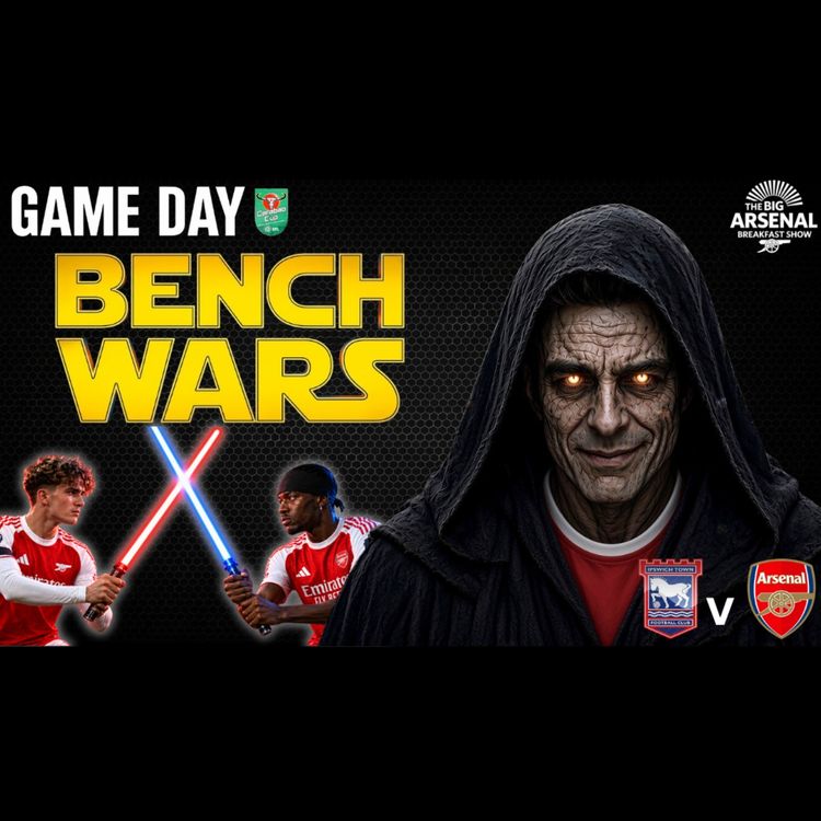 cover art for BENCH WARS! ⚔️ Who Stakes A Claim For The Big Games?! | Ipswich Town v Arsenal 🏆🚜🔴⚪