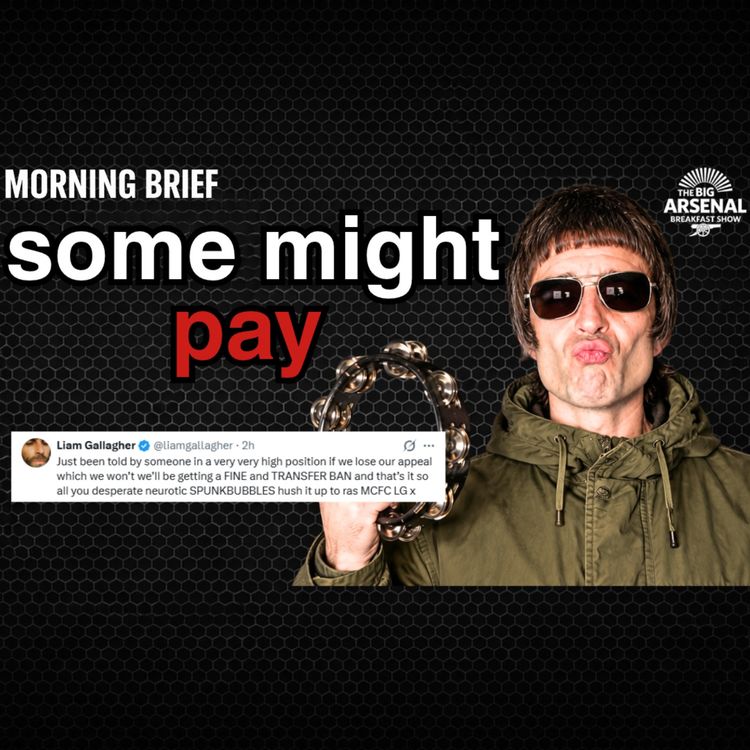 cover art for SOME MIGHT PAY: LIAM HAS HIS SAY! 🤣🎤