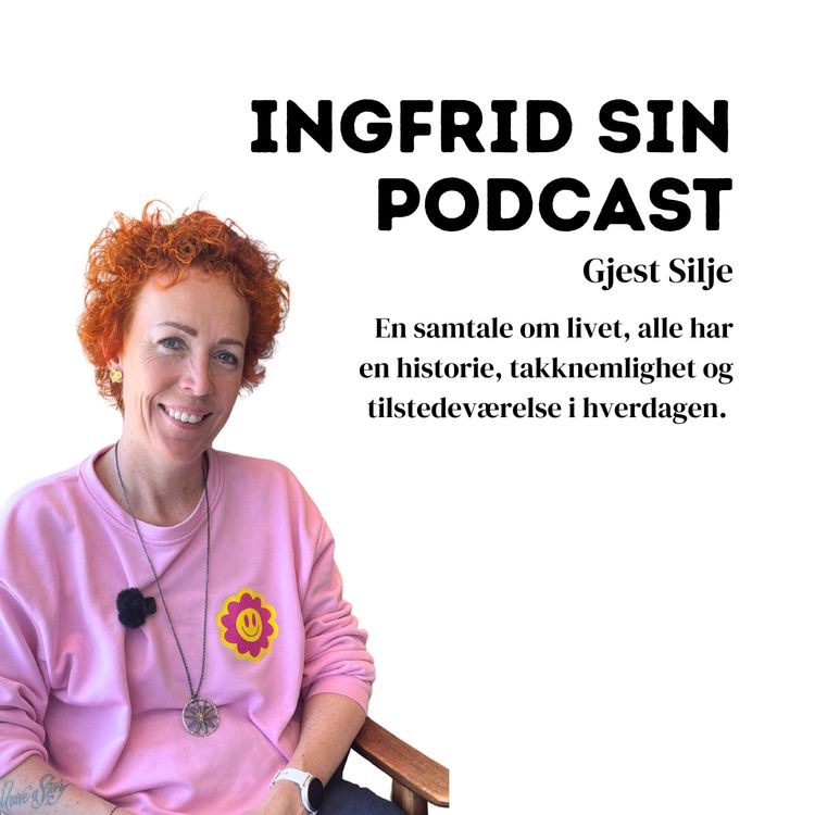 cover art for 19 - Gjest Silje, alle har en historie, grenser, fellesskap, om å dele sårbart og ærlig
