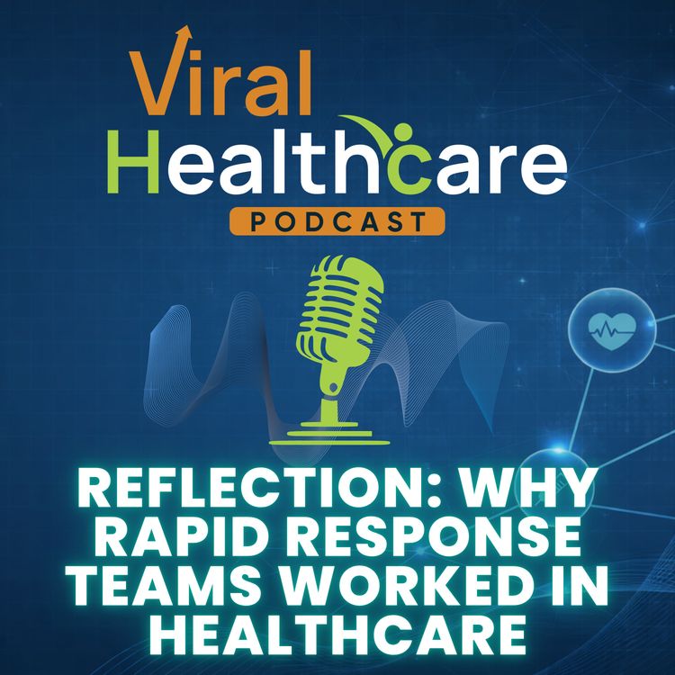 cover art for Reflection: Why Rapid Response Teams Worked (and What We Can Learn)