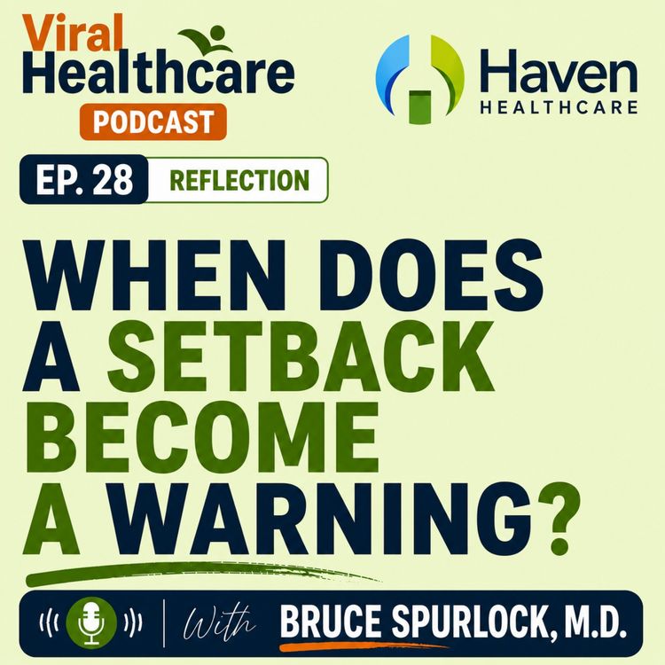 cover art for Ep. 28 Reflection: When Is a Setback Actually a Warning?