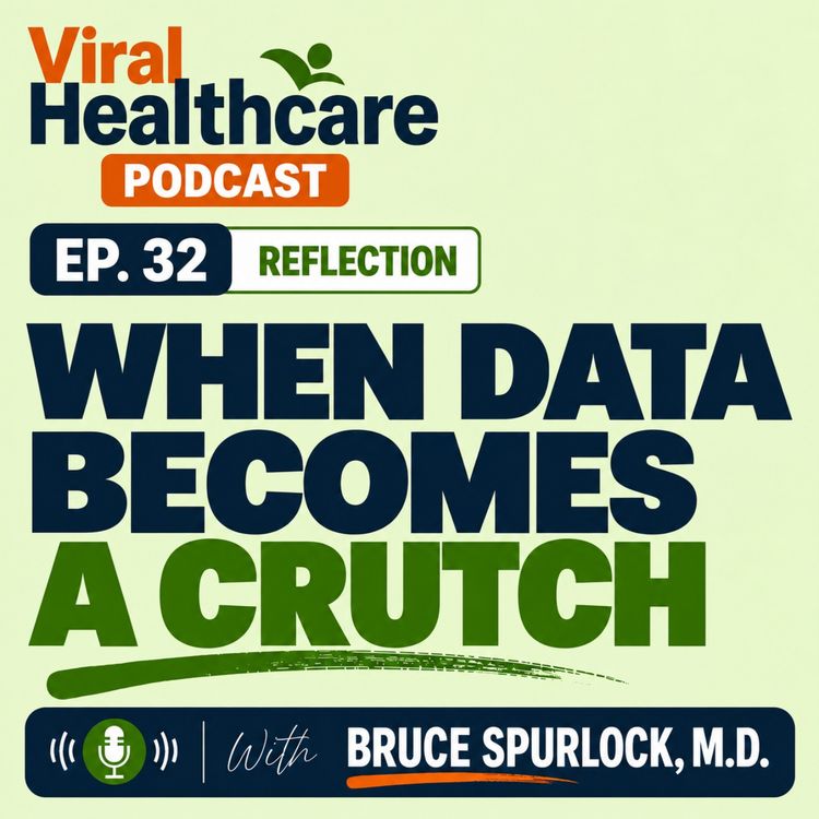 cover art for Ep. 32 Reflection: When Data Becomes a Crutch