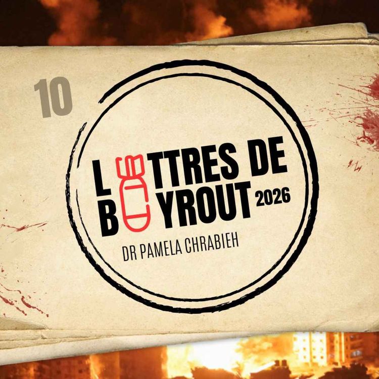 cover art for 10 Lettres de Beyrouth de Pamela Chrabieh 