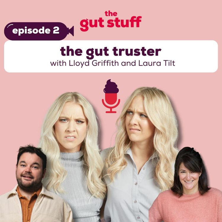 cover art for The Gut Truster with Lloyd Griffith and Laura Tilt