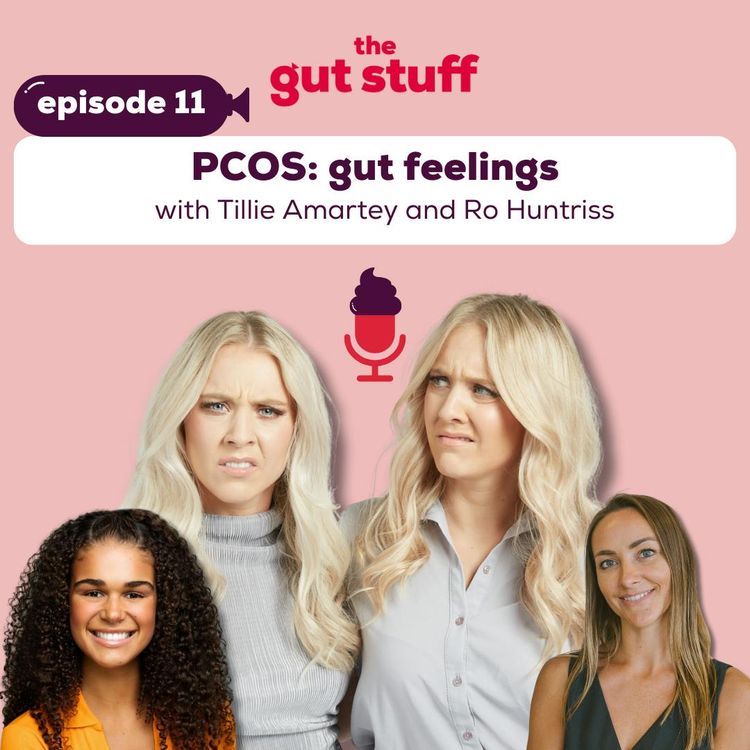 cover art for PCOS: Gut Feelings, with Tillie Amartey and Ro Huntriss