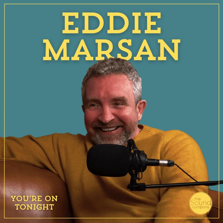 cover art for I Had to Perform Without Ever Seeing The Script - Eddie Marsan | Class, Prejudice & Stepping On Stage For The First Time in 24 Years