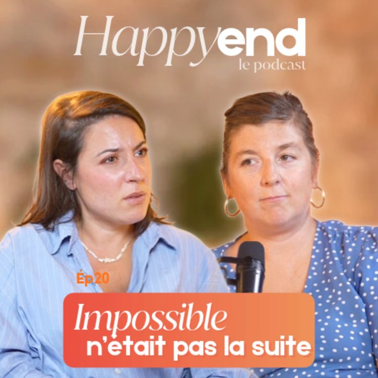 cover art for Episode 20 : Impossible n'était pas la suite
