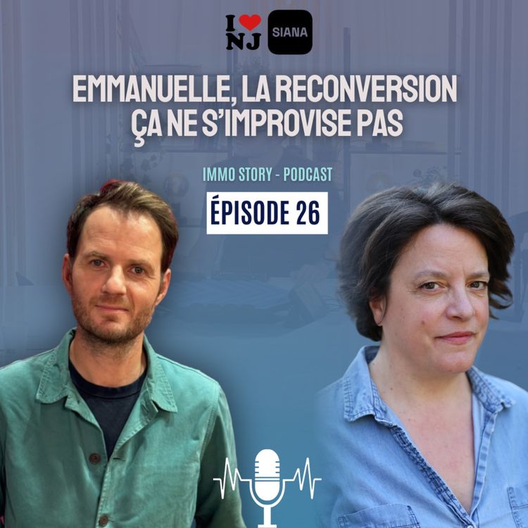 cover art for Épisode 26 - Emmanuelle, la reconversion ça ne s’improvise