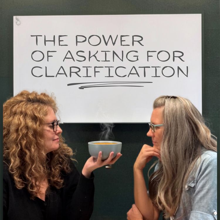 cover art for The Power of Asking for Clarification