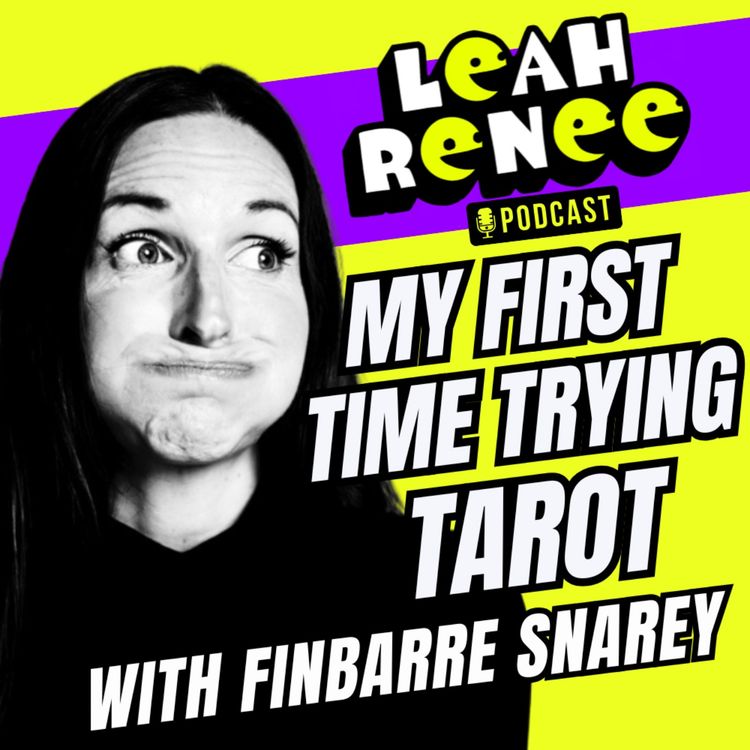 cover art for 🔮 My First Time Trying Tarot with Finbarre Snarey 🔮