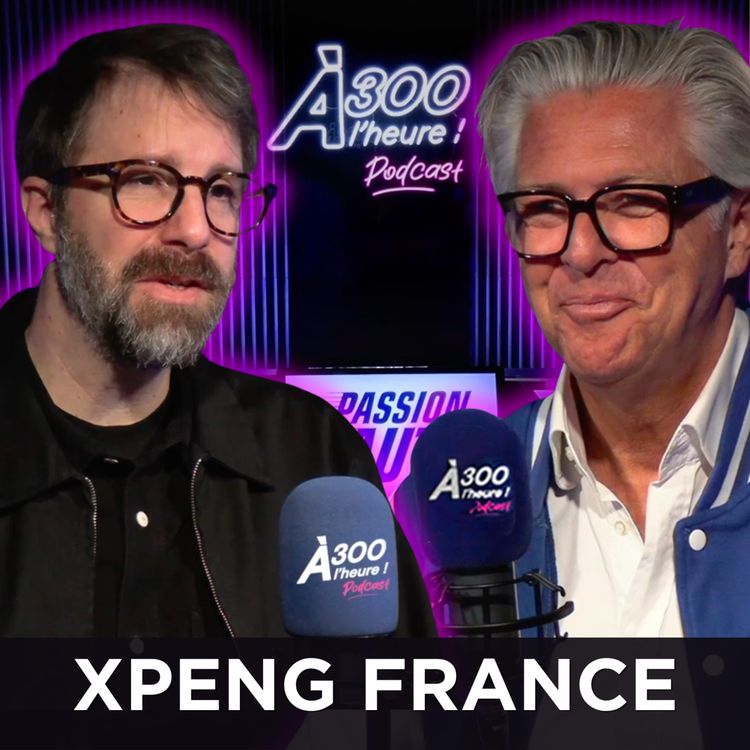 cover art for XPENG France : L'ascension fulgurante d'une marque chinoise