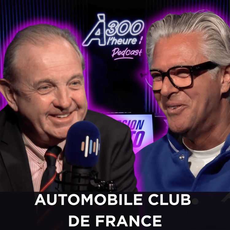 cover art for L'Automobile Club de France : Une institution. Son président raconte !
