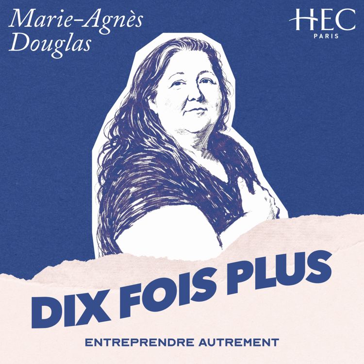 cover art for #4 - Marie-Agnès : “Ce n’est pas parce que je suis une femme, que je vais m’arrêter”