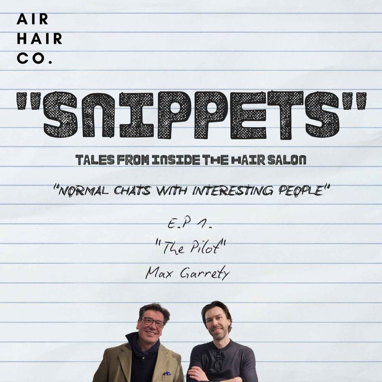 cover art for Episode 1 - "The Pilot" - Max Garrety