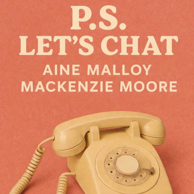cover art for P.S. Let’s Chat: Bella Griste