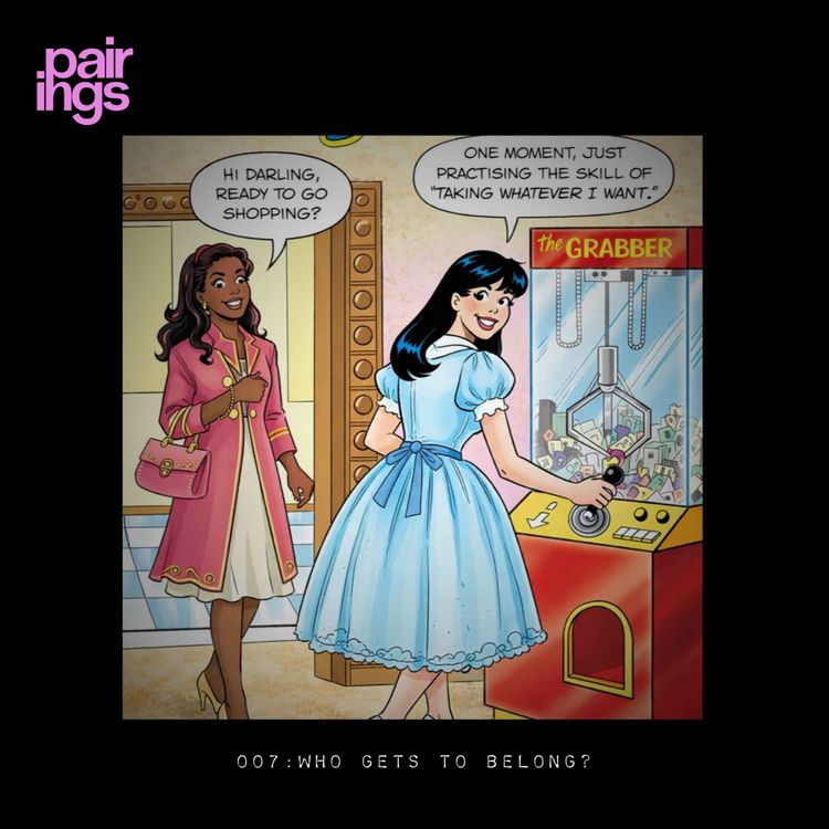 cover art for 007: Who Gets To Belong?