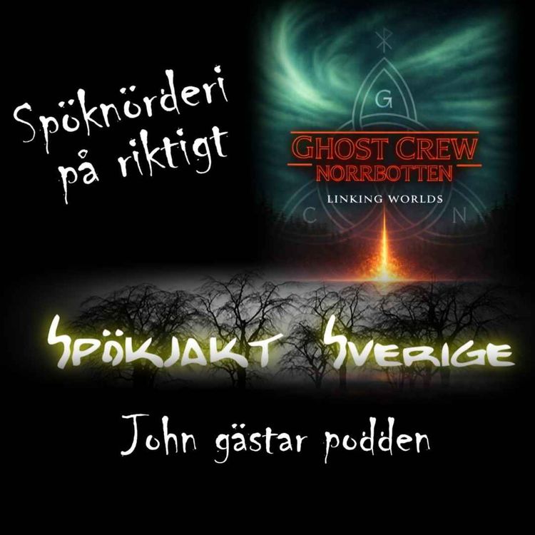 cover art for John från Spökjakt Sverige gästar podden