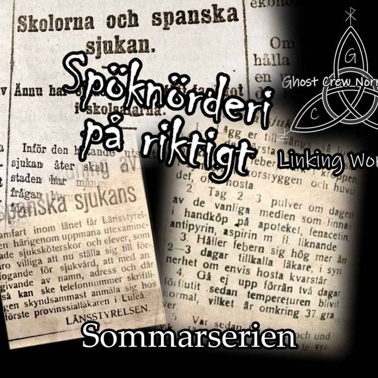 cover art for Spanska sjukan - Sommarserien - Ghost Crew Norrbotten