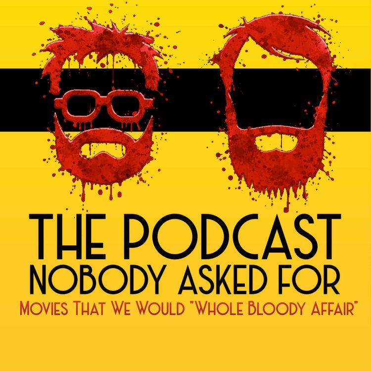 cover art for Movies That We Would "Whole Bloody Affair"