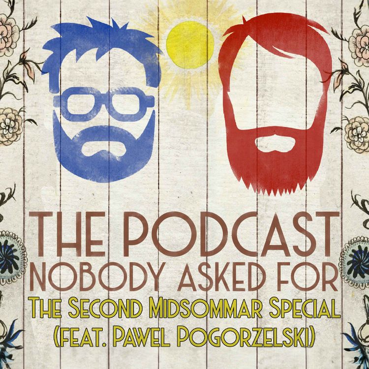 cover art for The Second Midsommar Special with Pawel Pogorzelski (From The Archives)