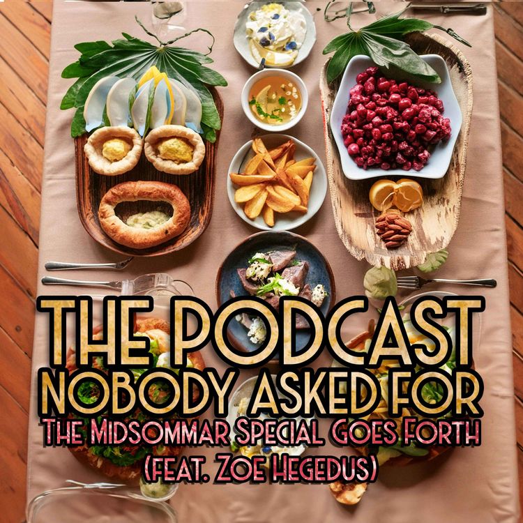 cover art for The Midsommar Special Goes Forth with Zoe Hegedus (From The Archives)