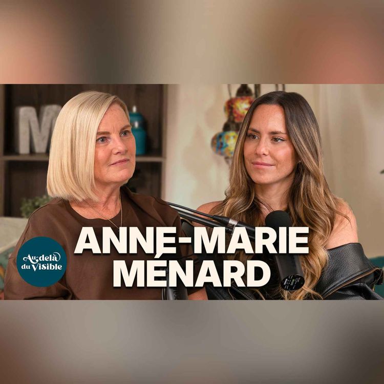 cover art for Comment nos vies antérieures expliquent-elles nos relations d'aujourd'hui ? Avec Anne-Marie Ménard