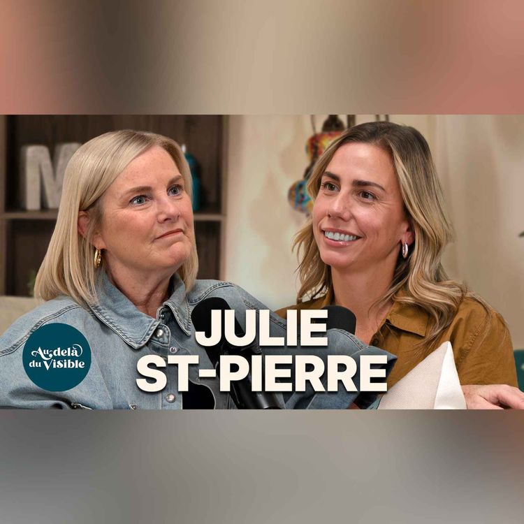 cover art for Julie St-Pierre reçoit un message bouleversant de son père décédé