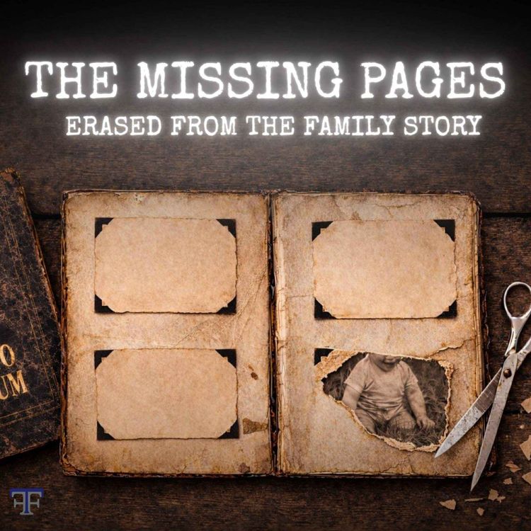cover art for The MISSING Pages | The Fronczak Files S3 Ep. 6