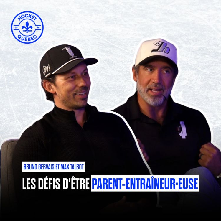 cover art for Les défis d'être parent - entraîneur·euse | EP10