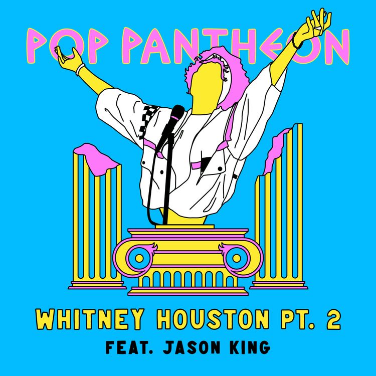 cover art for WHITNEY HOUSTON: PART 2 (with Jason King)