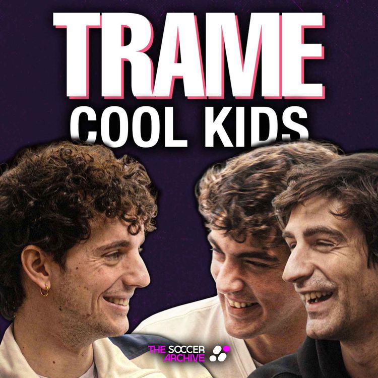 cover art for COOLKIDS: I VOLTI DI ESTBAR, LE MAGLIE DELLA VITA, L’ITALIA AI MONDIALI E LA GEN-Z A MILANO | Trame