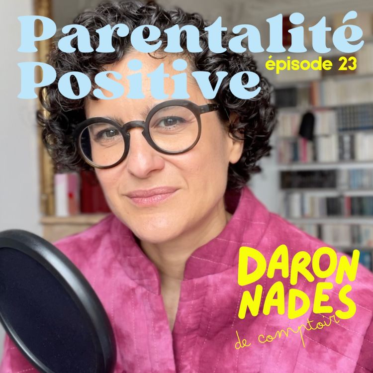 cover art for La parentalité positive nous épuise-t-elle ? 