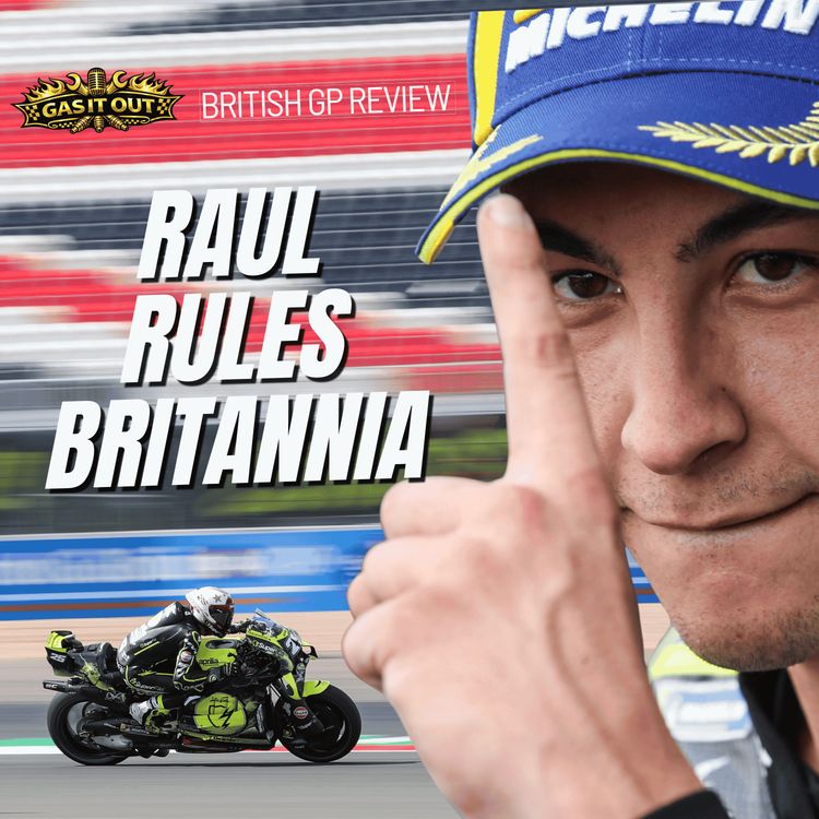cover art for Raul Rules Britannia | British GP Review